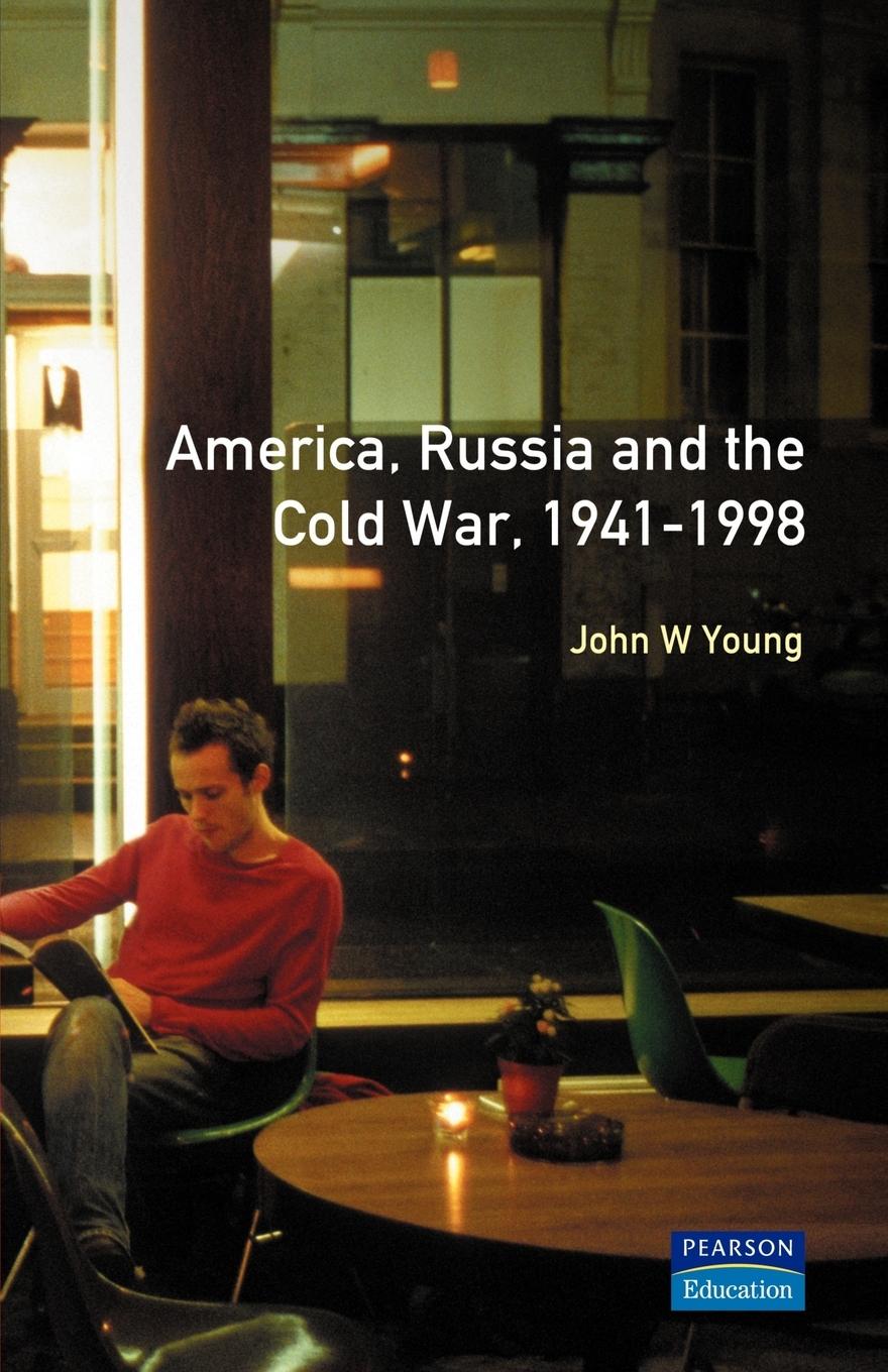 The Longman Companion to America, Russia and the Cold War, 1941-1998