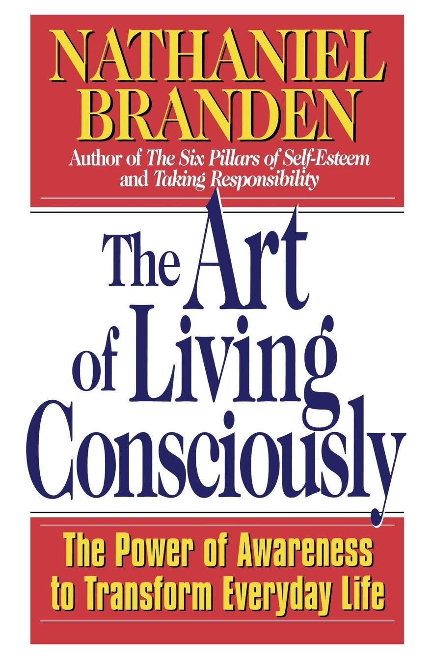 The Art of Living Consciously