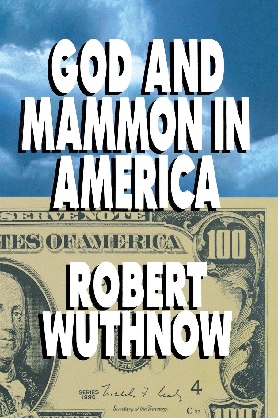 God and Mammon in America