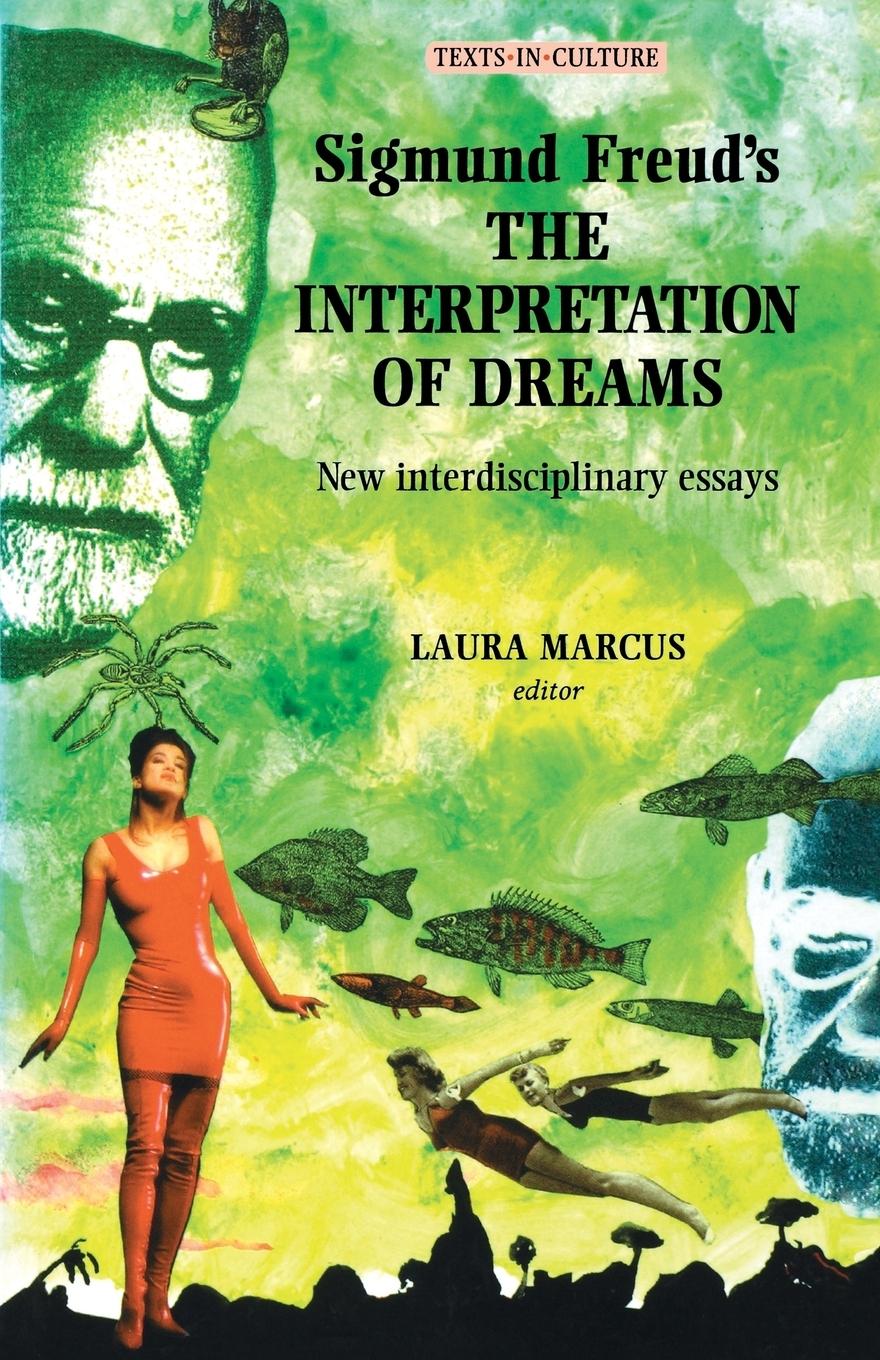 Sigmund Freud's The Interpretation of Dreams