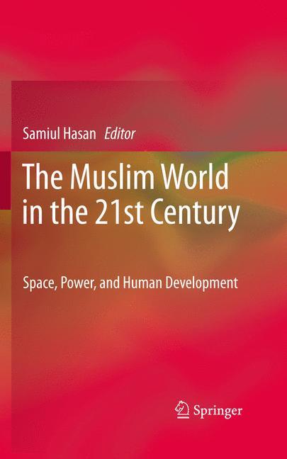 The Muslim World in the 21st Century