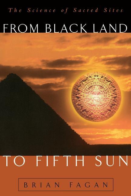 From Black Land To Fifth Sun