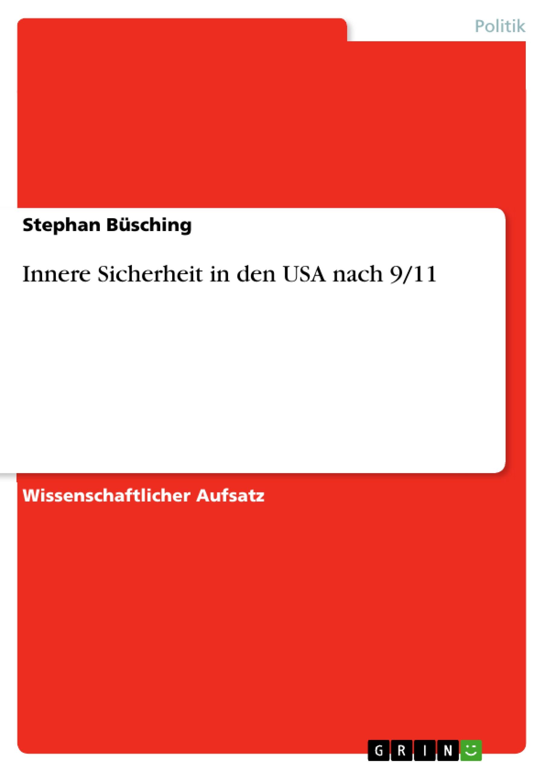 Innere Sicherheit in den USA nach 9/11