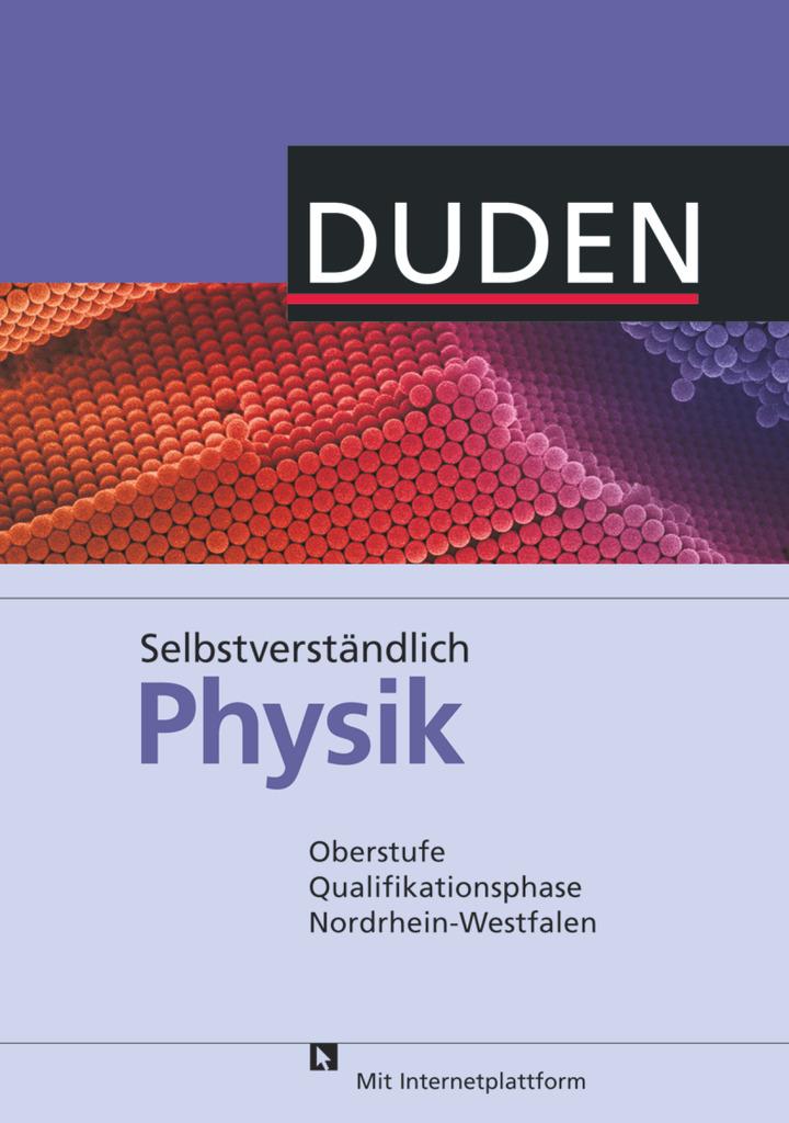 Selbstverständlich Physik - Nordrhein-Westfalen - Oberstufe Qualifikationsphase