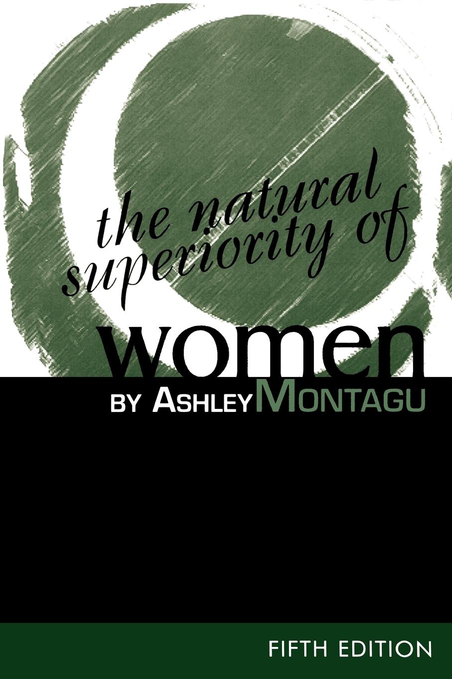 The Natural Superiority of Women