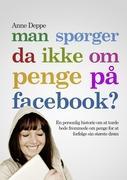 Man spørger da ikke om penge på Facebook?