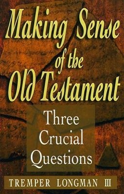 Making Sense of the Old Testament