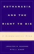 Euthanasia and the Right to Die