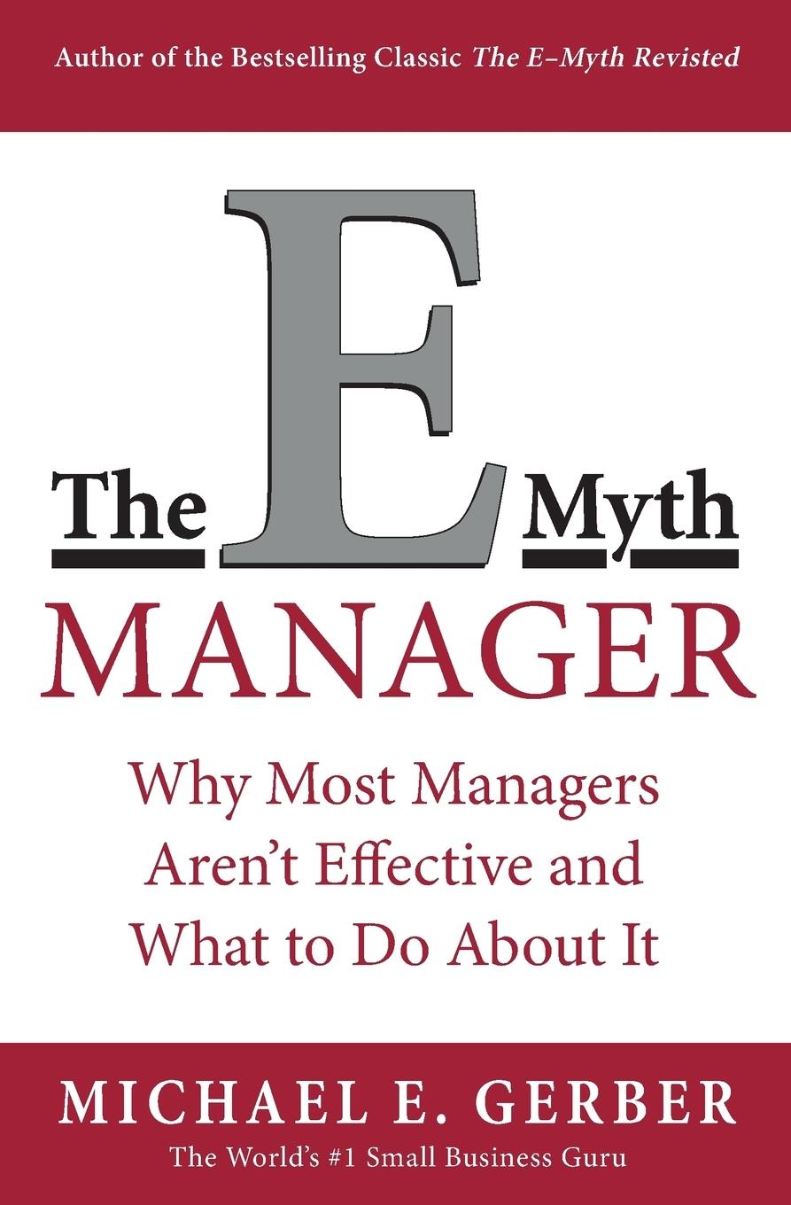 The E-Myth Manager