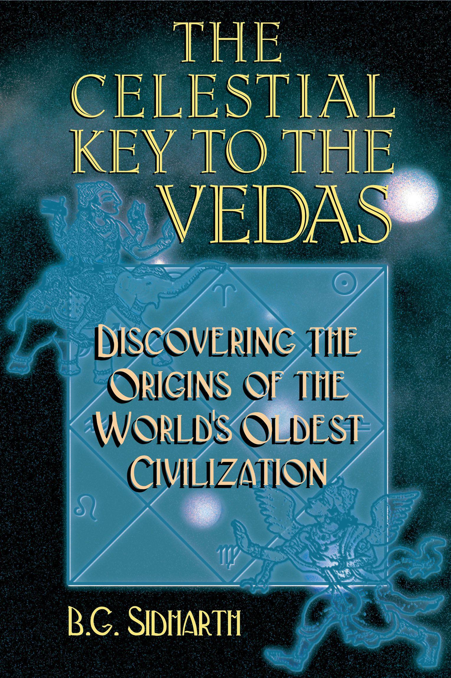 The Celestial Key to the Vedas