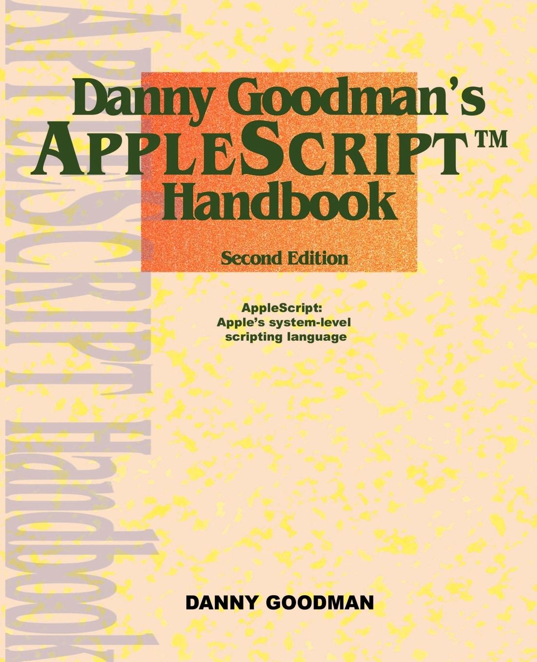 Danny Goodman's Applescript Handbook