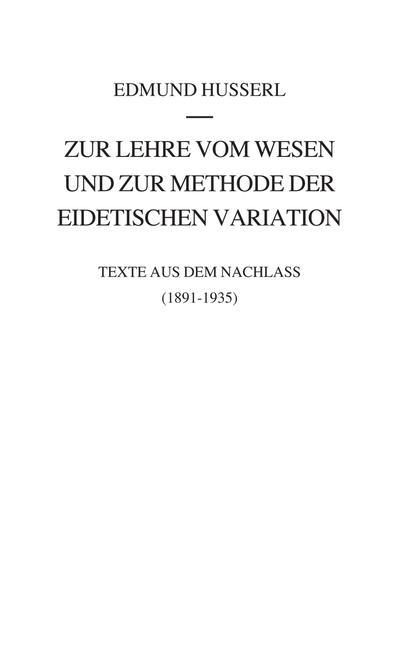 Zur Lehre Vom Wesen Und Zur Methode Der Eidetischen Variation