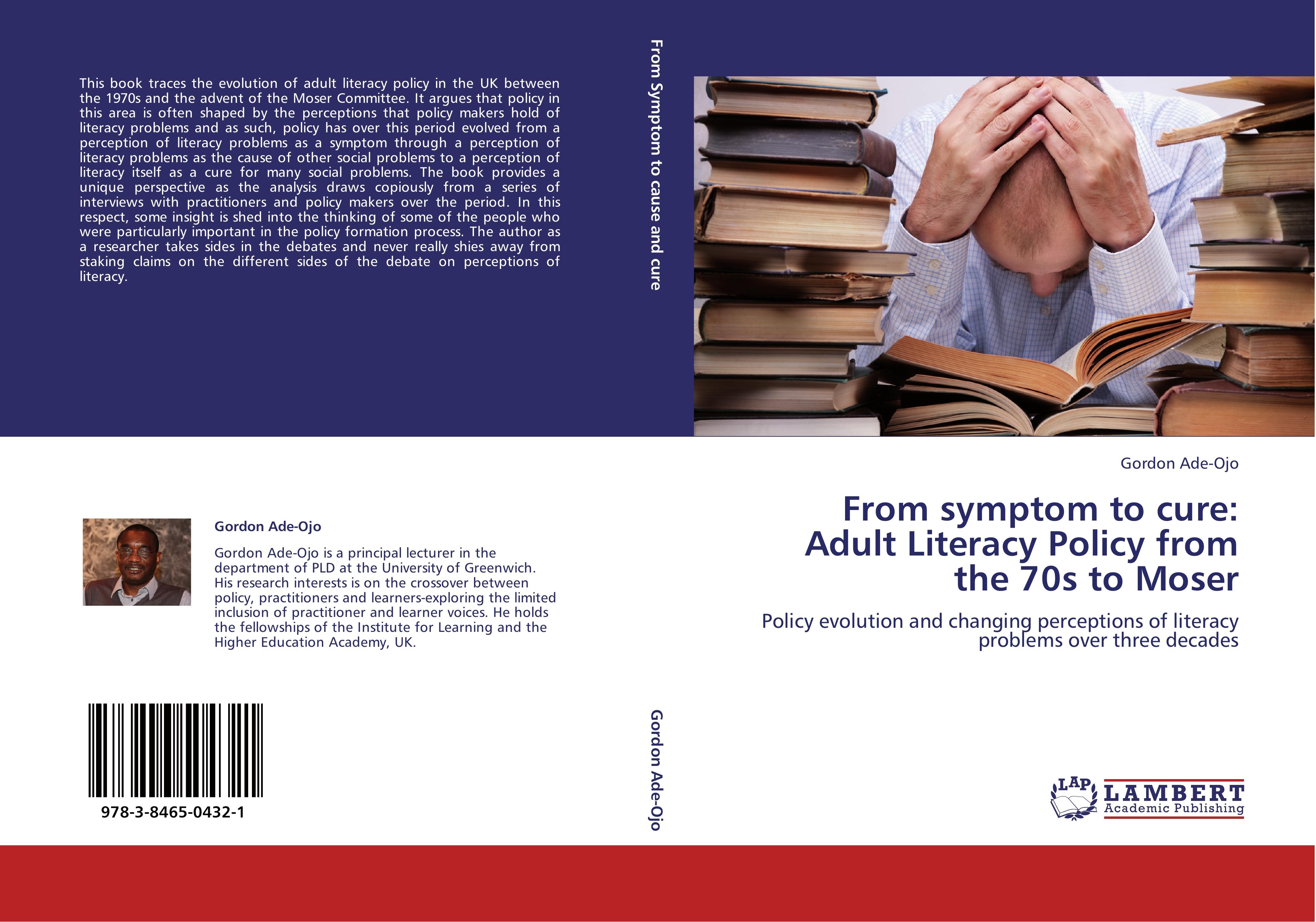 From symptom to cure: Adult Literacy Policy from the 70s to Moser