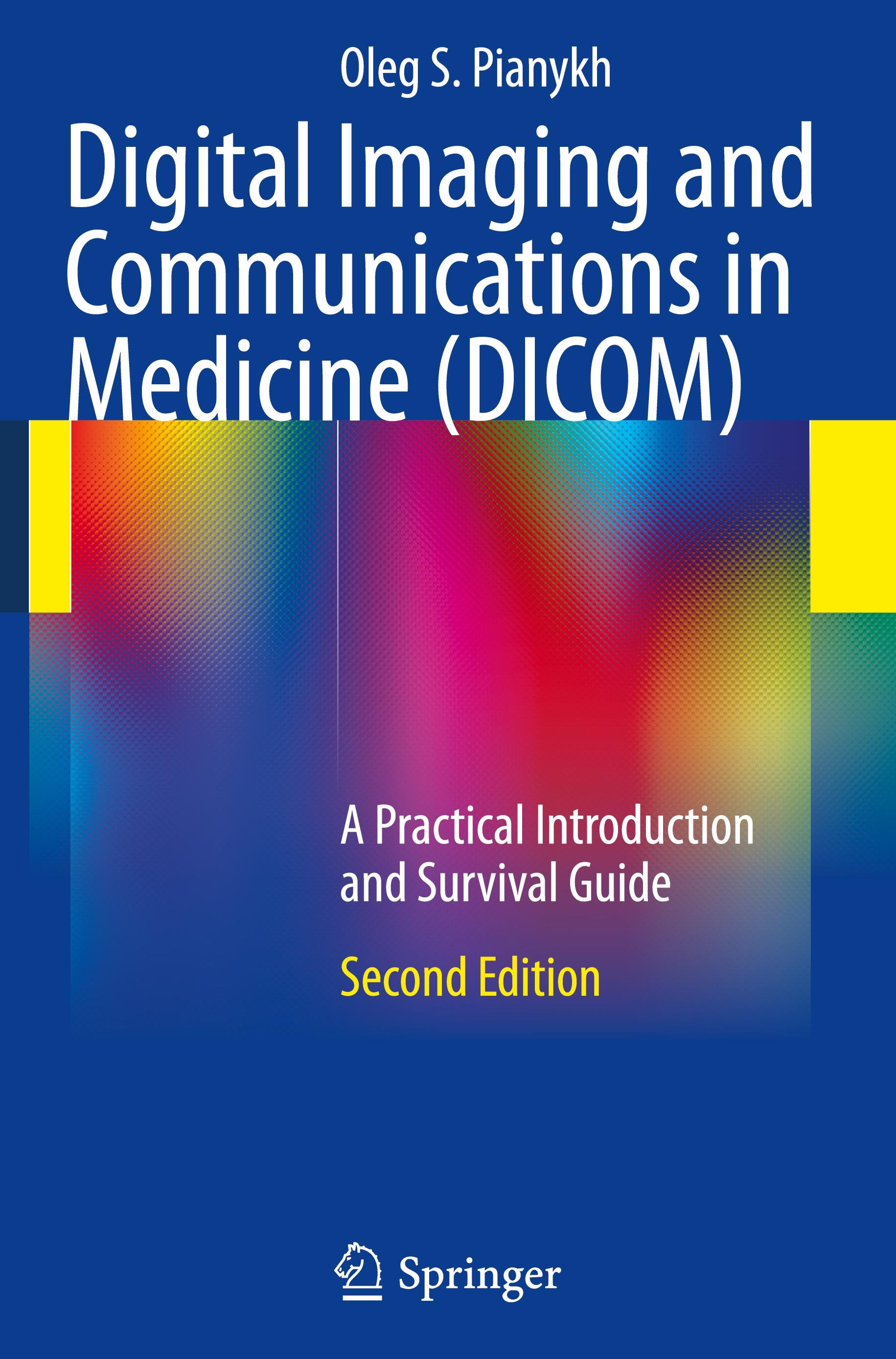 Digital Imaging and Communications in Medicine (DICOM)