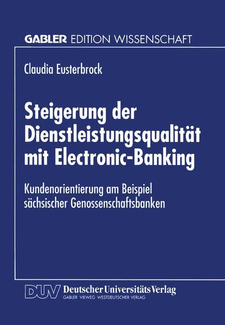 Steigerung der Dienstleistungsqualität mit Electronic-Banking