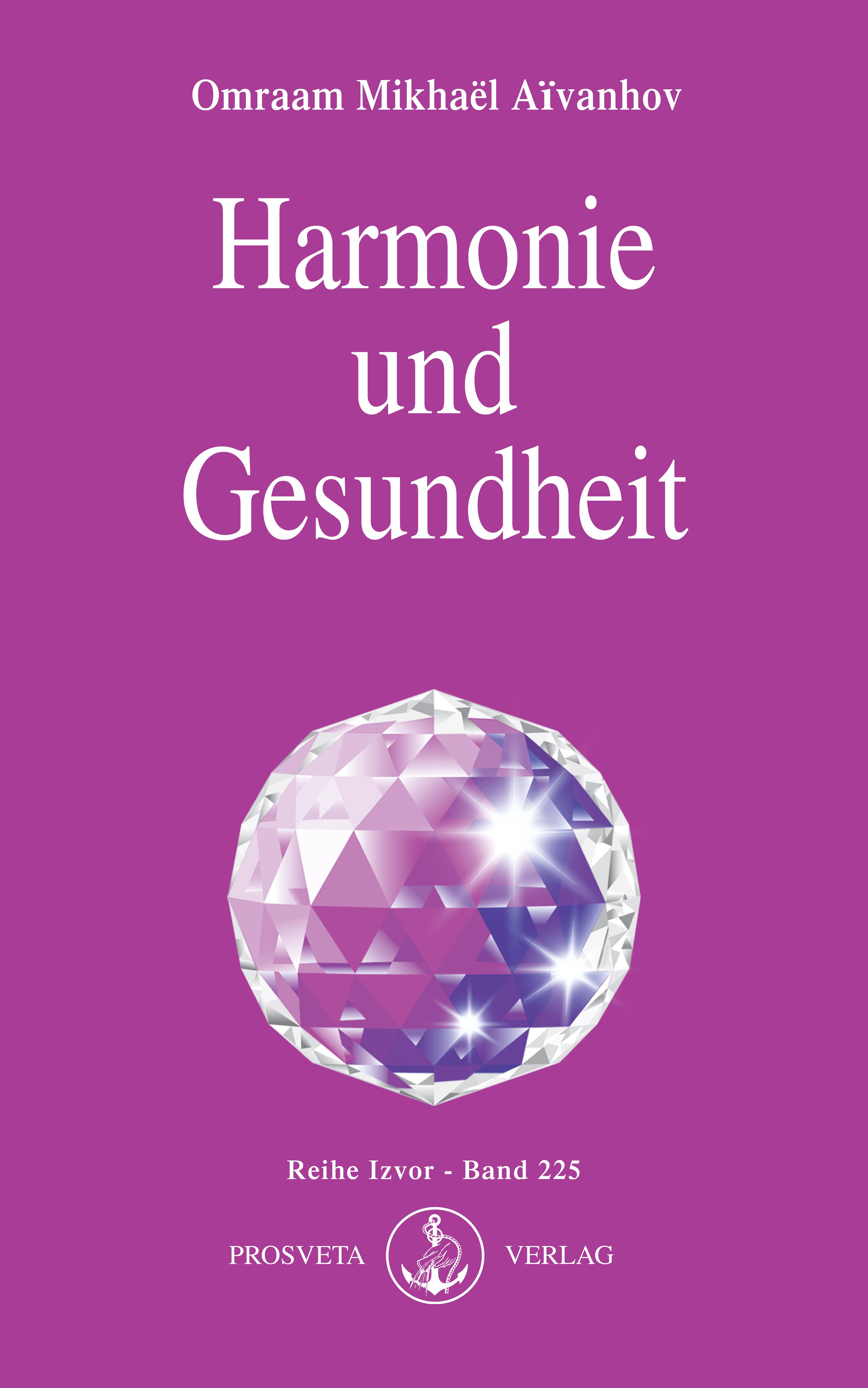 Harmonie und Gesundheit