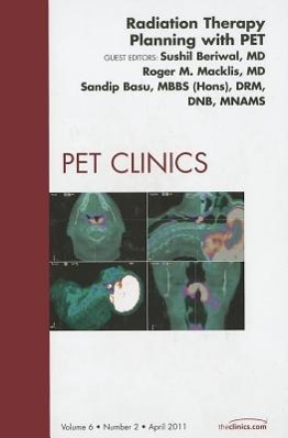 Radiation Therapy Planning with Pet, an Issue of Pet Clinics