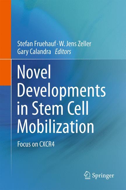 Novel Developments in Stem Cell Mobilization