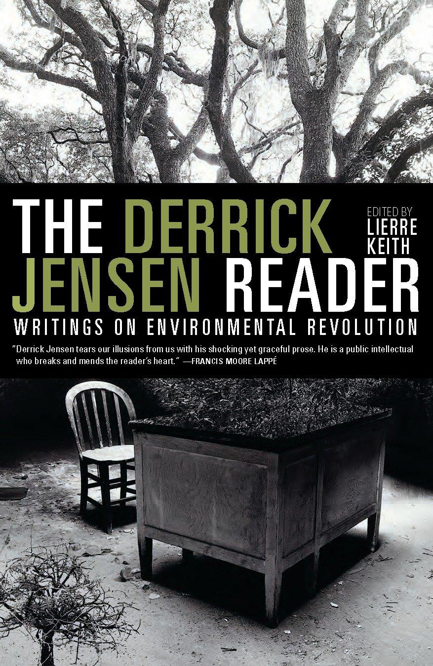 The Derrick Jensen Reader