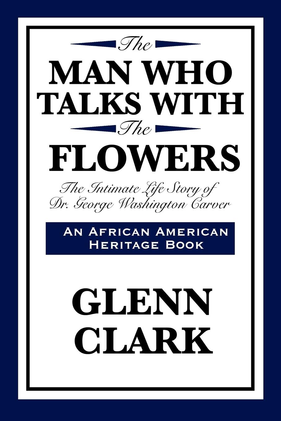 The Man Who Talks with the Flowers