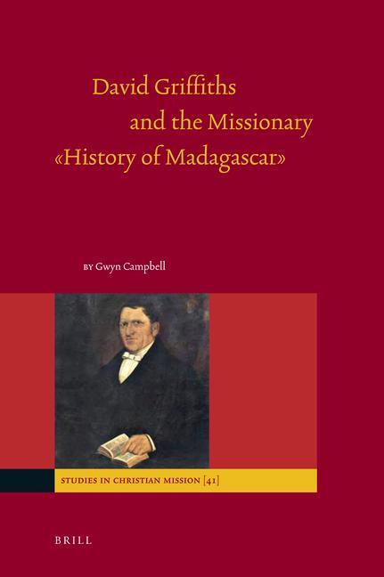 David Griffiths and the Missionary History of Madagascar