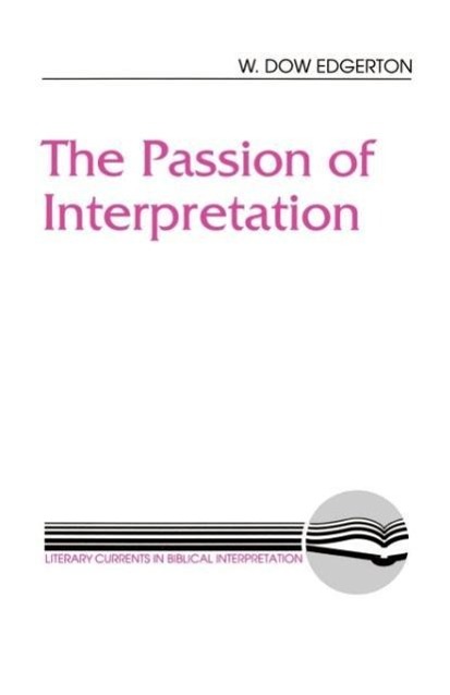 The Passion of Interpretation