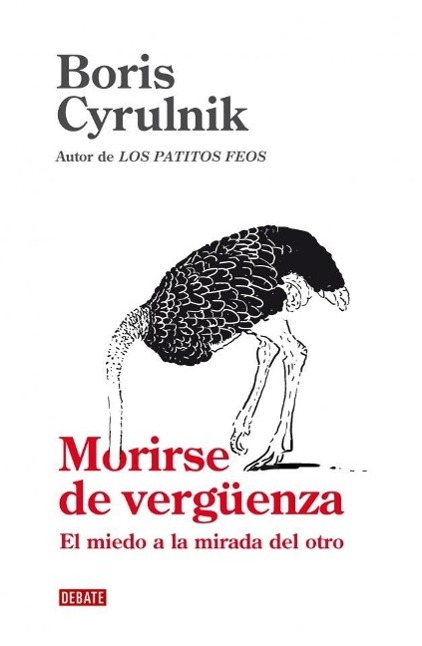 Morirse de vergüenza : el miedo a la mirada del otro