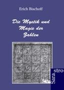 Die Mystik und Magie der Zahlen