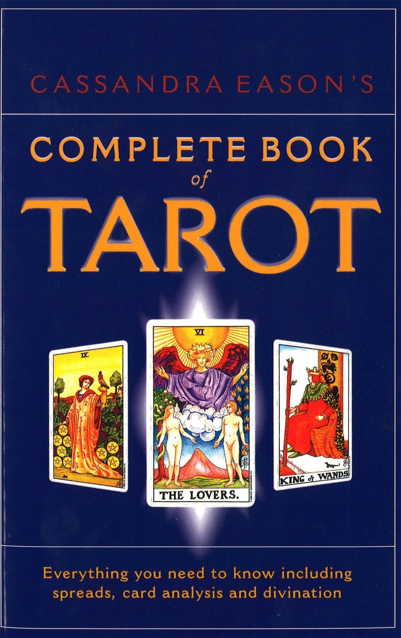 Cassandra Eason's Complete Book Of Tarot