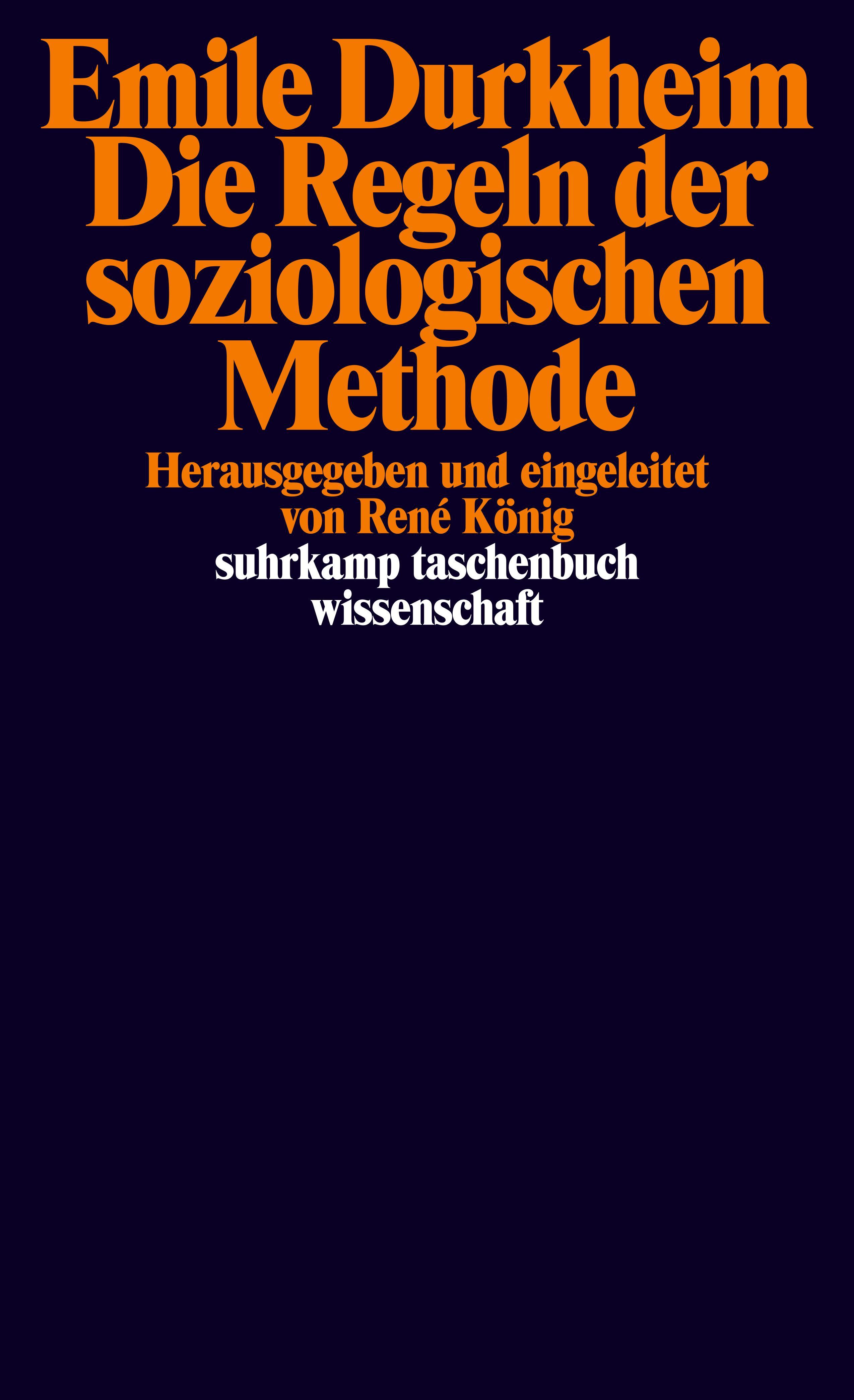 Die Regeln der soziologischen Methode