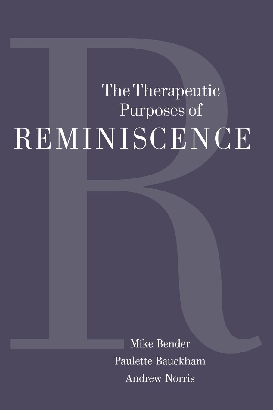 The Therapeutic Purposes of Reminiscence