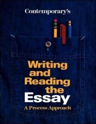 Contemporary's Writing and Reading the Essay: A Process Approach