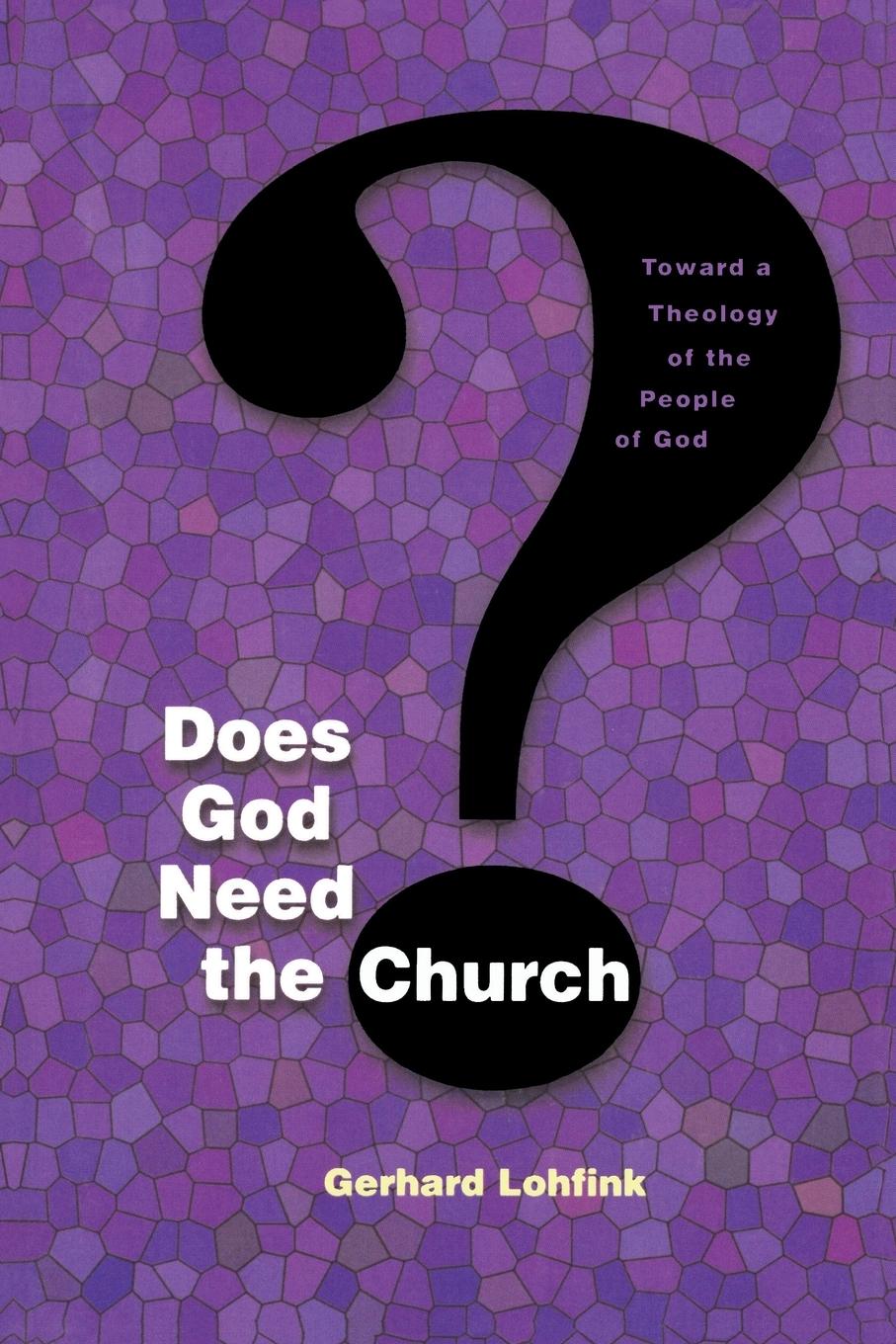 Does God Need the Church?