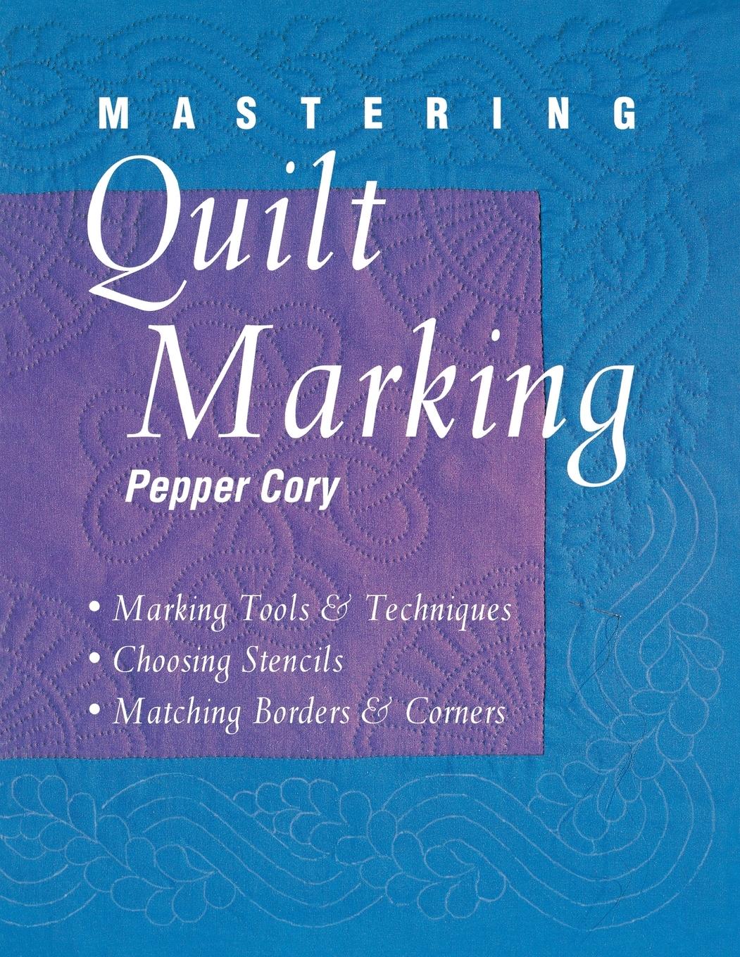 Mastering Quilt Marking