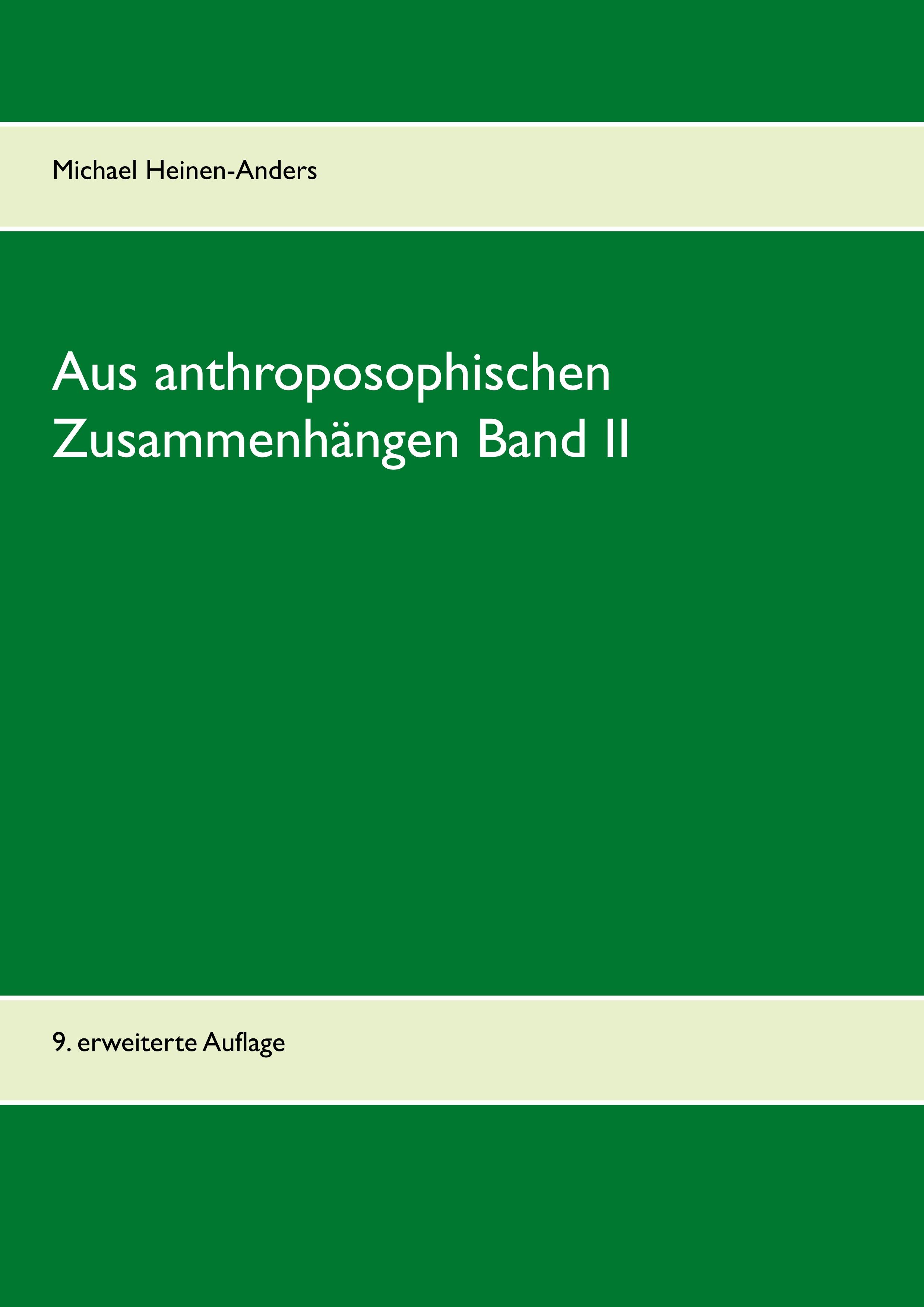 Aus anthroposophischen Zusammenhängen Band II