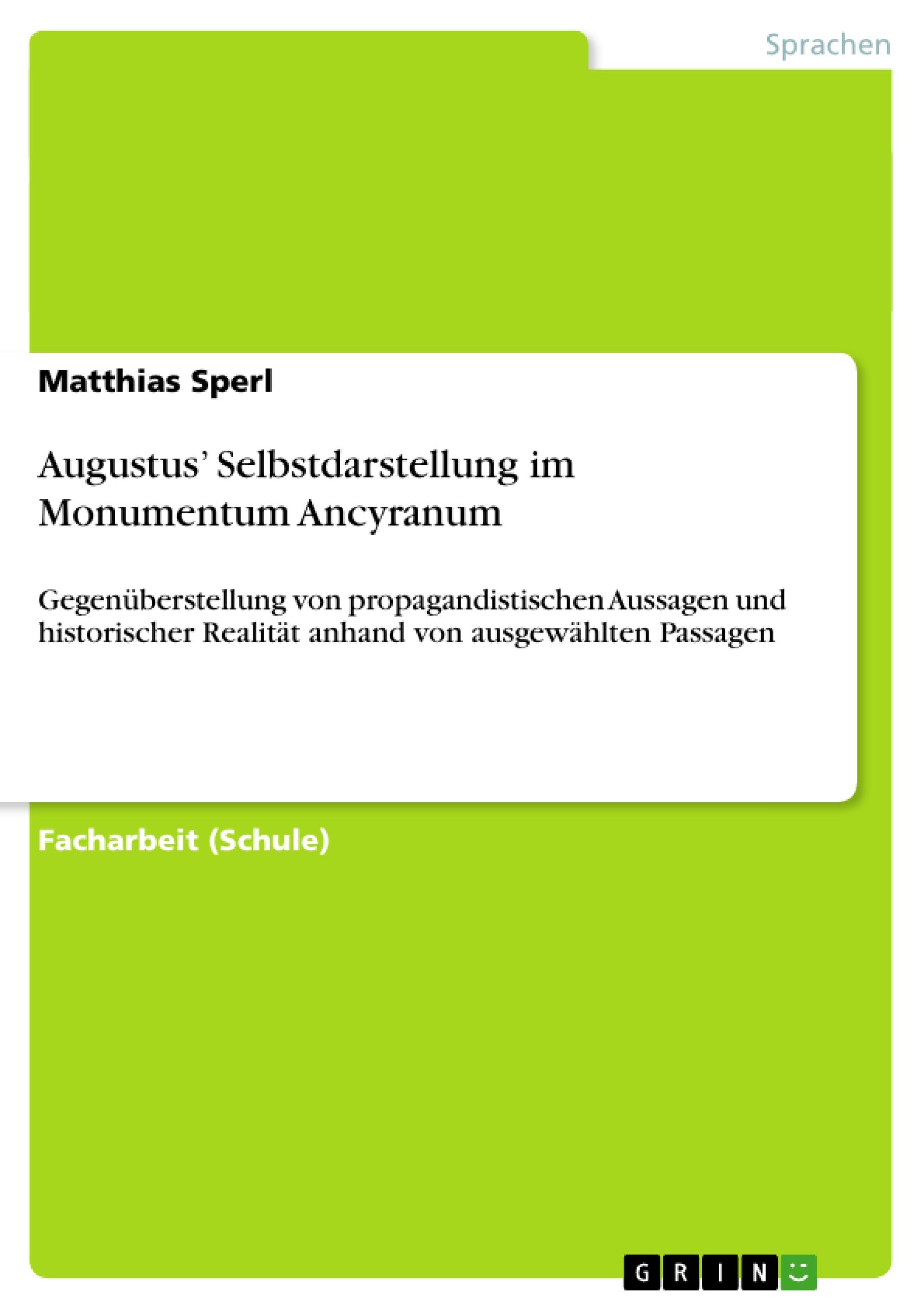 Augustus¿ Selbstdarstellung im Monumentum Ancyranum