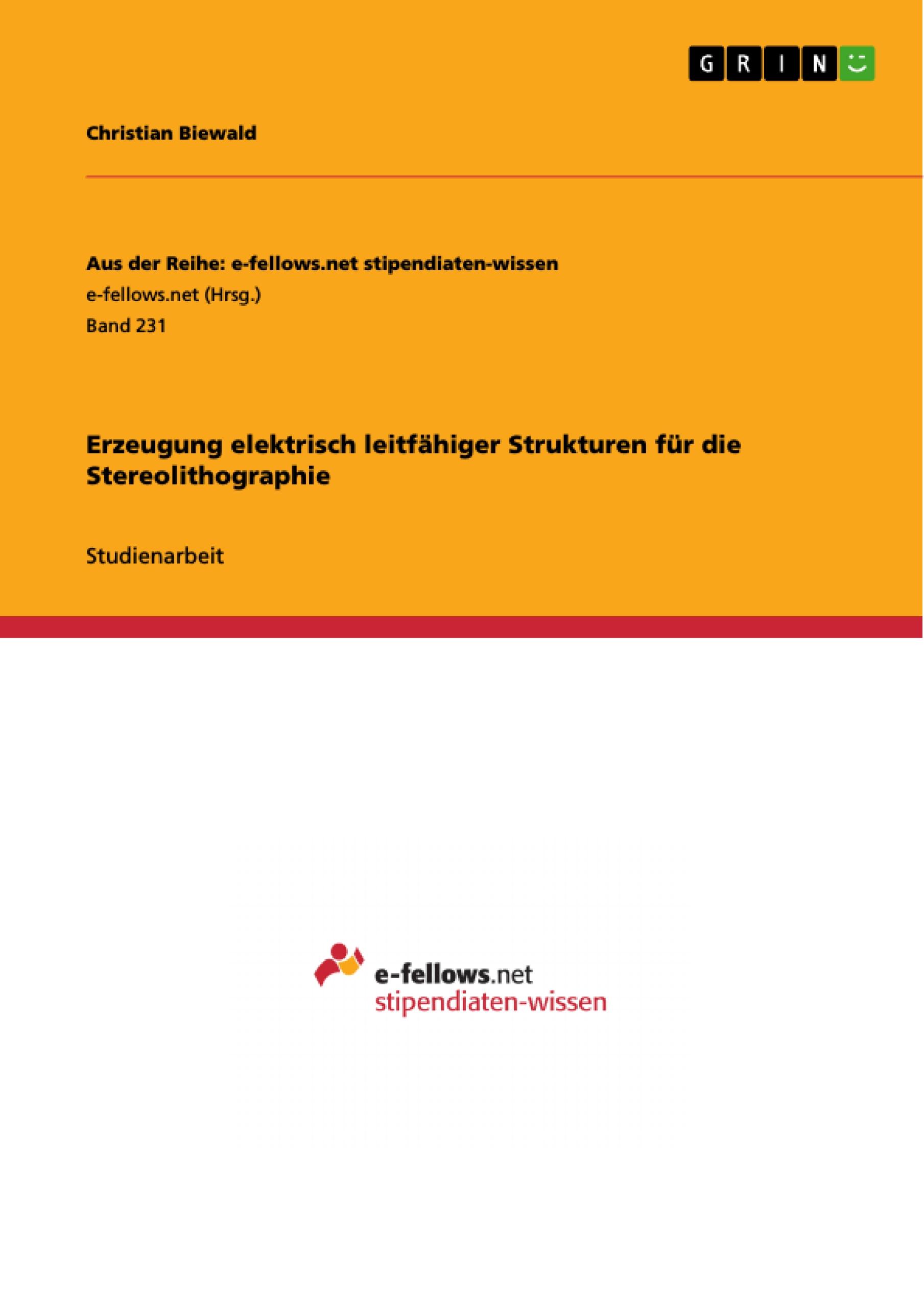 Erzeugung elektrisch leitfähiger Strukturen für die Stereolithographie