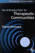 An Introduction to Therapeutic Communities