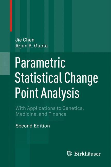 Parametric Statistical Change Point Analysis