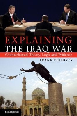 Explaining The Iraq War