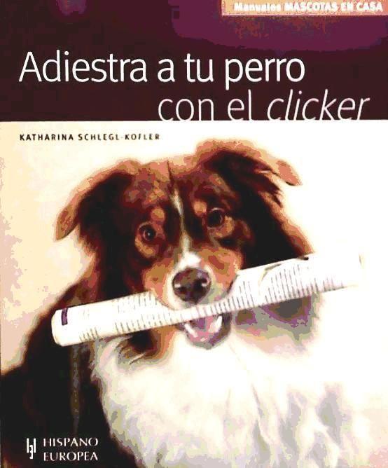 Adiestra a tu perro con el clicker