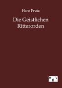 Die Geistlichen Ritterorden