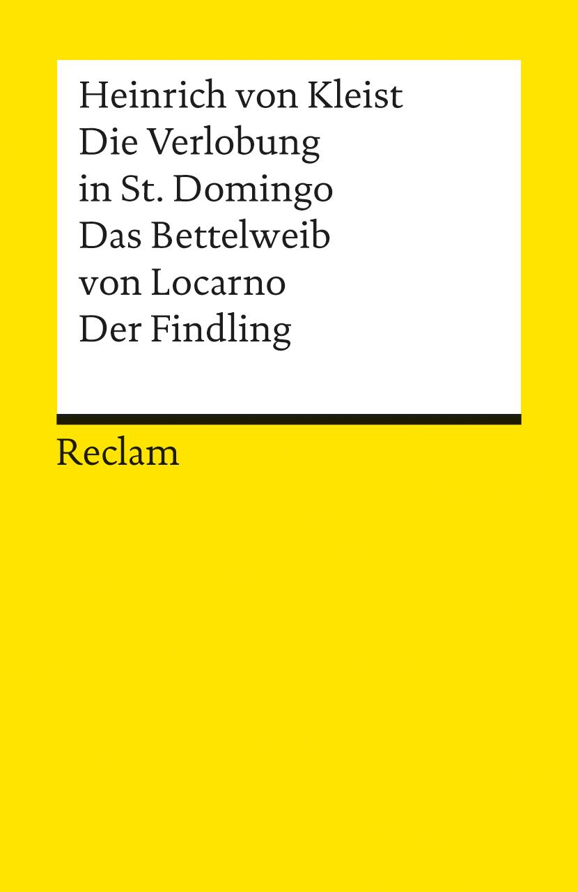 Die Verlobung in St. Domingo / Das Bettelweib von Locarno / Der Findling