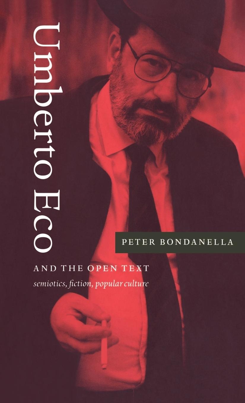 Umberto Eco and the Open Text