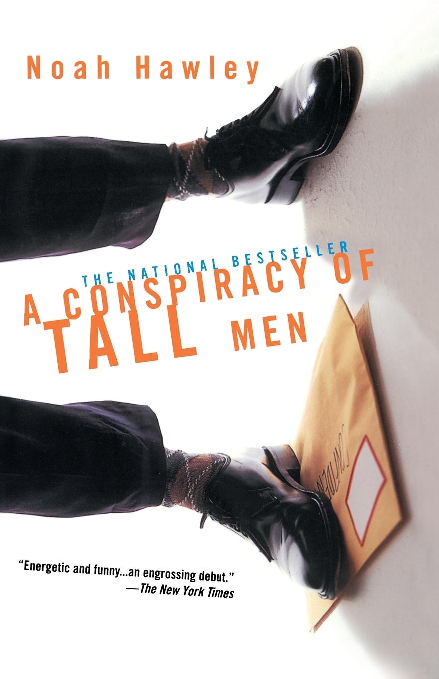 A Conspiracy of Tall Men