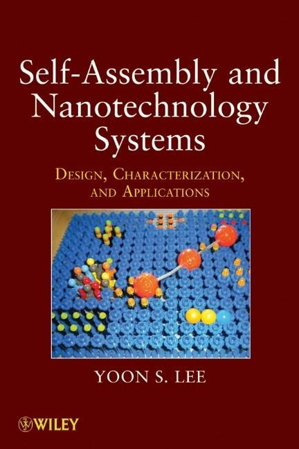 Self-Assembly and Nanotechnology Systems