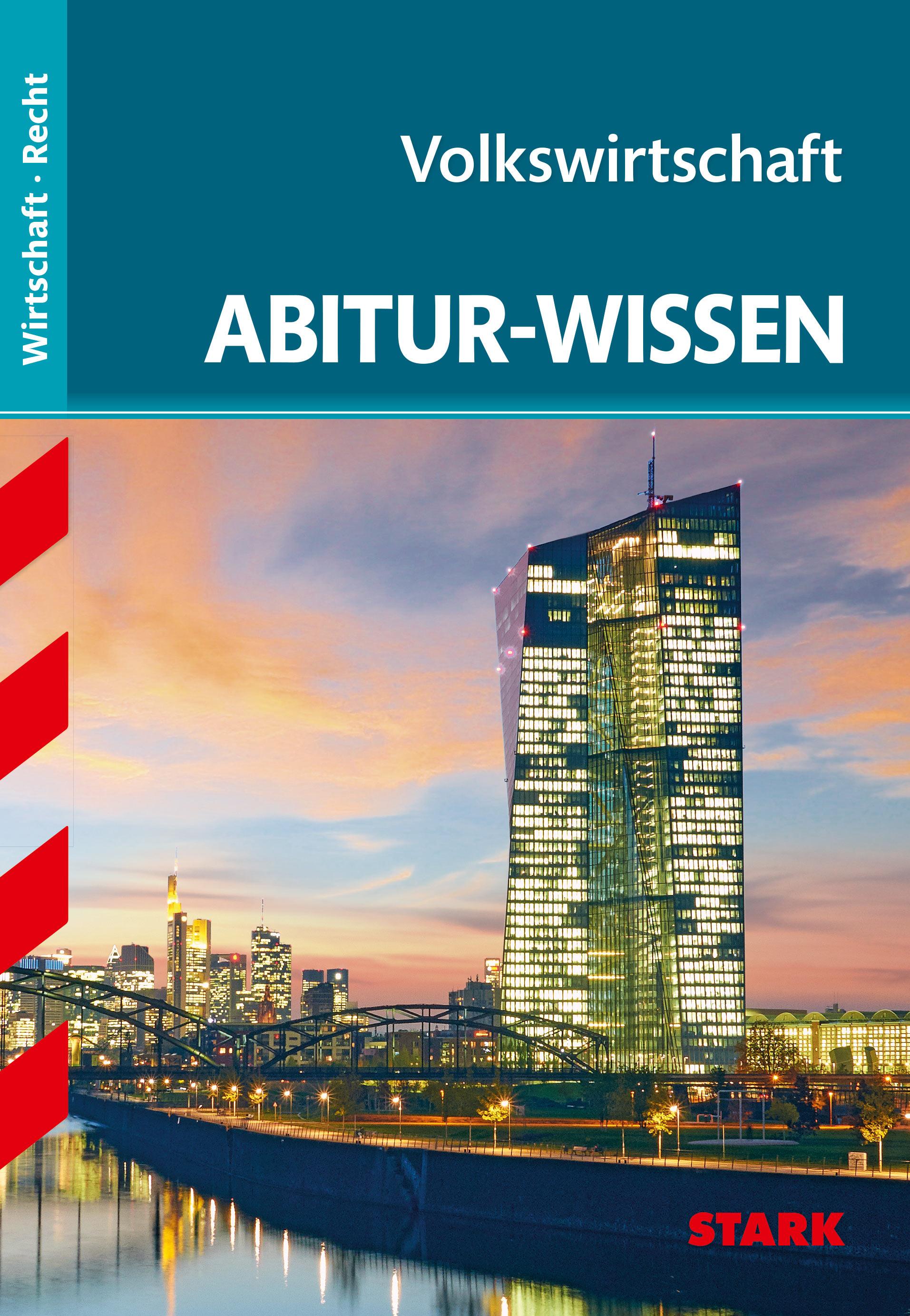 Abitur-Wissen - Wirtschaft Volkswirtschaft