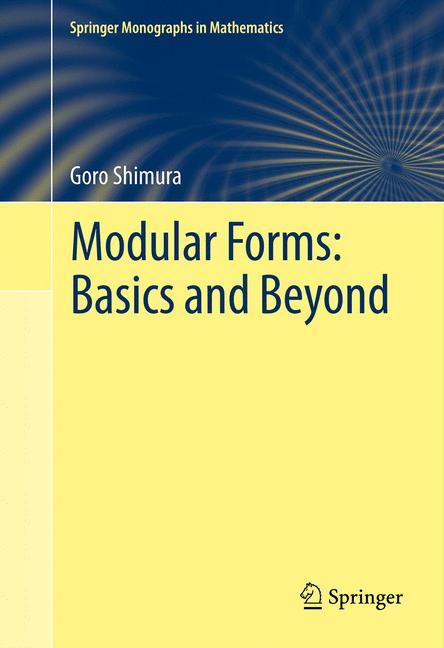 Modular Forms: Basics and Beyond