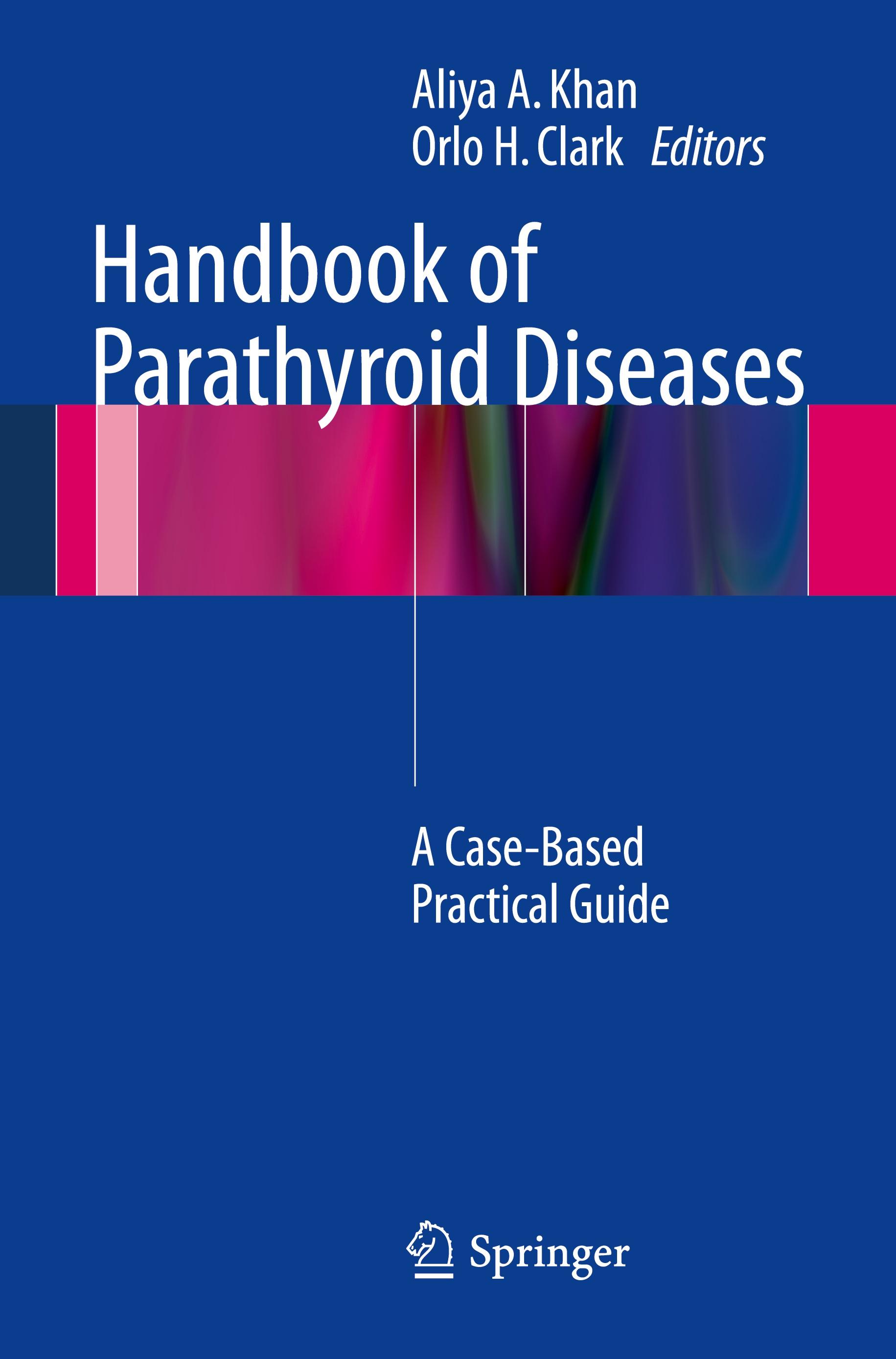 Handbook of Parathyroid Diseases