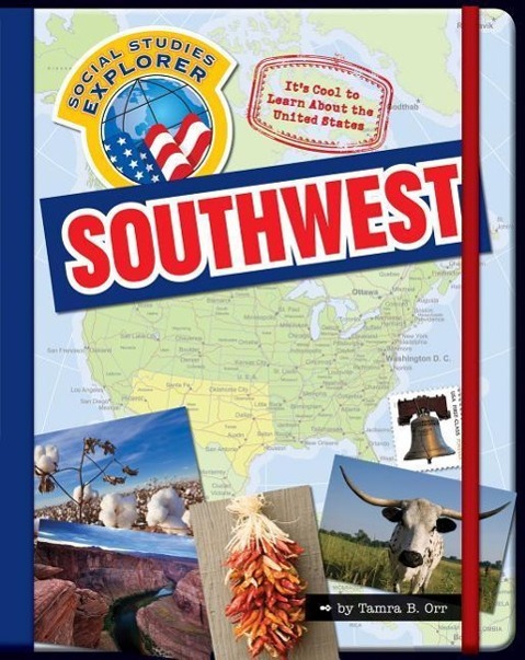 It's Cool to Learn about the United States: Southwest